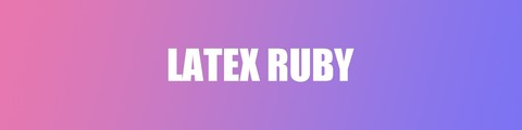 Header of latexrubydoll