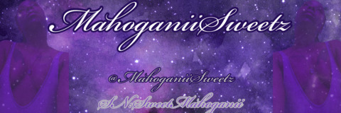 Header of mahoganiisweetz