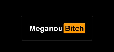 Header of meganoubitch