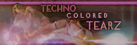 Header of technocoloredtearz