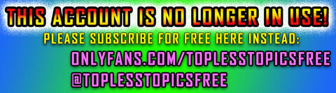 Header of topless-topics